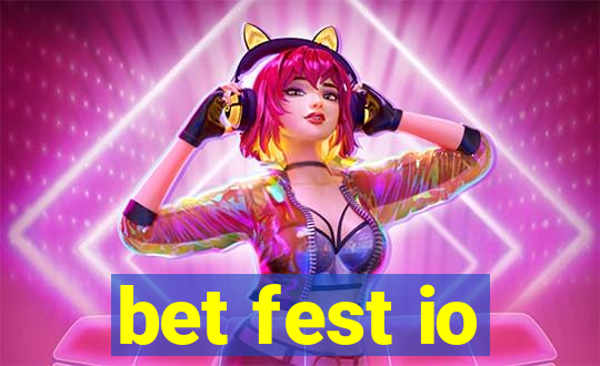 bet fest io